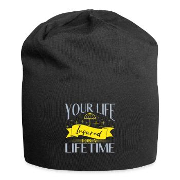 Your Life Insured For A Lifetime Insurance Broker - Jersey Beanie - black - Front