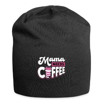 Mama Braucht Kaffee - Jersey-Beanie - Schwarz - Vorne