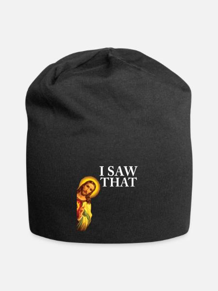 Funny God Christian Quote I Jesus Meme I Saw That - Jersey-Beanie - Schwarz