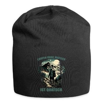Laufen ohne Matsch ist Quatsch - Jersey-Beanie - Schwarz - Vorne