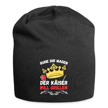 Ruhe ihr Maden der Kaiser will grillen - Jersey-Beanie - Schwarz - Vorne