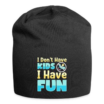 Je n’ai pas d’enfants, je m’amuse, je suis - Bonnet en jersey - noir - Devant