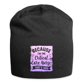 Because I'm The Critical Care Nurse That's Why ICU - Jersey Beanie - black - Front