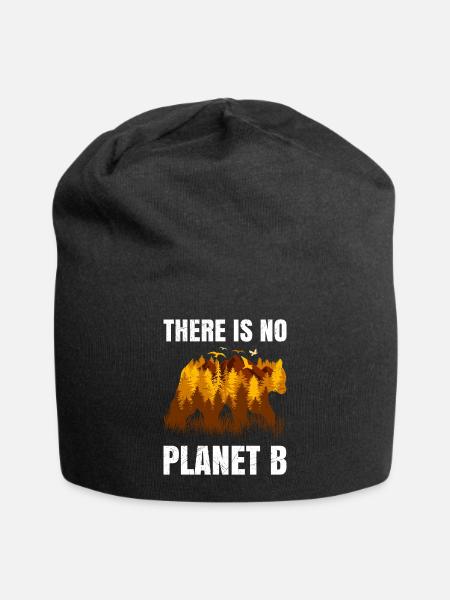 There is no Planet B Spruch Umweltschutz Tiere - Jersey-Beanie - Schwarz