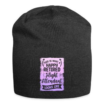 Voici ce qu’est une hôtesse de l’air à la retraite heureuse - Bonnet en jersey - charbon - Devant