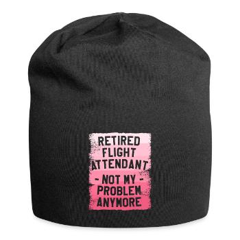 L’hôtesse de l’air à la retraite n’est plus mon problème - Bonnet en jersey - noir - Devant