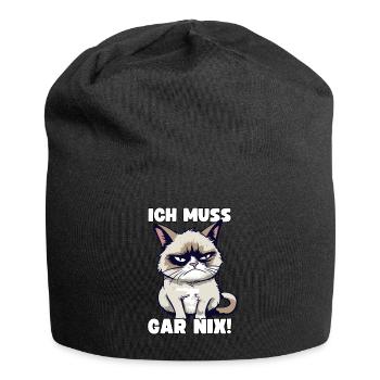 Lustige Grump Cat Ich Muss Gar Nix Sarkasmus Katze - Jersey-Beanie - Schwarz - Vorne