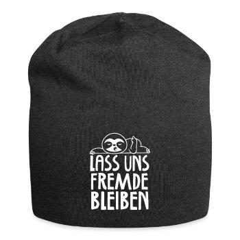 Lass uns Fremde bleiben - Jersey-Beanie - Anthrazit - Vorne