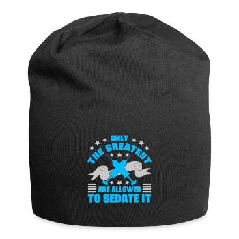 Only The Greatest Are Allowed To Sedate Anesthesia - Jersey Beanie - black - Front