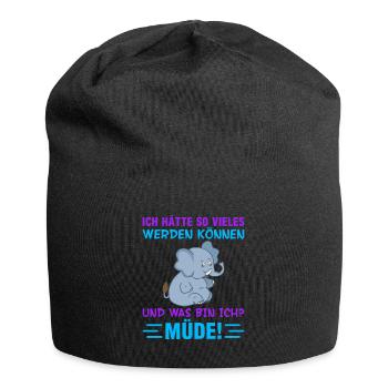 Ich Hätte So Vieles Werden Können Und Was Bin Ich - Jersey-Beanie - Schwarz - Vorne