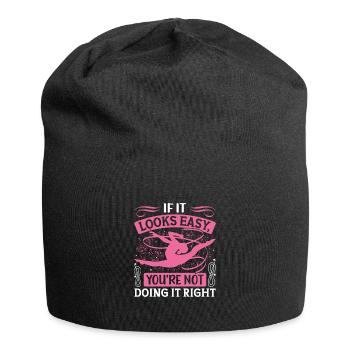 If it looks easy, you're not doing it - Jersey Beanie - black - Front