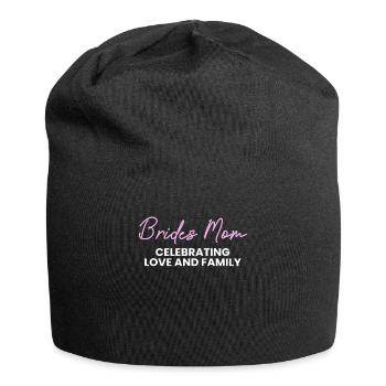 Brides Mom Mother Of The Bride Brautmutter Shirt - Jersey-Beanie - Schwarz - Vorne