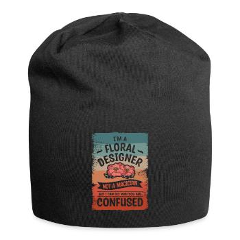 Ich bin ein Blumendesigner, kein Zauberer, aber ich kann sehen - Jersey-Beanie - Schwarz - Vorne