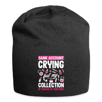 Compte bancaire qui pleure, la collection de maquillage prospère! - Bonnet en jersey - noir - Devant