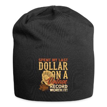 Spent My Last Dollar on a Vintage Record. Worth - Jersey-Beanie - Schwarz - Vorne