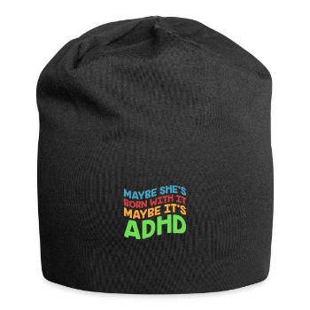 ADHS ADHD Aufmerksamkeit Defizit Geschenk - Jersey-Beanie - Schwarz - Vorne
