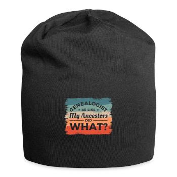 Genealogist Be Like My Ancestors Did What - Jersey Beanie - black - Front