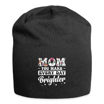 Mama, Du Machst Jeden Tag Heller - Jersey-Beanie - Schwarz - Vorne