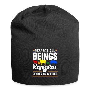 Respect all beings, regardless of gender or - Jersey Beanie - black - Front