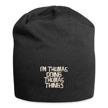 I'm Thomas doing Thomas things - Jersey Beanie - black - Front