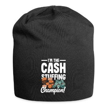 Je suis le champion du cash-stuffing - Bonnet en jersey - noir - Devant