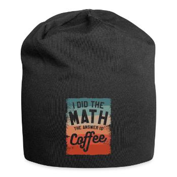 I Did The Math The Answer Is Coffee Mathematics - Jersey Beanie - black - Front
