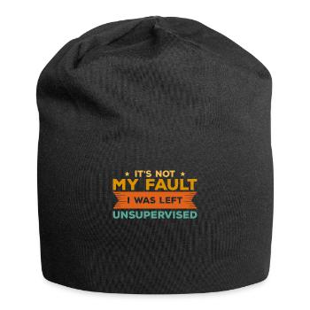 Ce n’est pas de ma faute si j’ai été laissé sans sarcasme supervisé - Bonnet en jersey - noir - Devant
