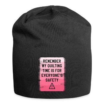 Rappelez-vous que mon temps de courtepointe est pour la sécurité de tous - Bonnet en jersey - noir - Devant