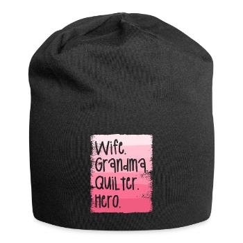 Wife Grandma Quilter Hero Quilting Seamstress - Jersey Beanie - black - Front