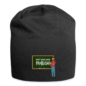 Lehrer Abschied Kollegen Nicht Mehr Mein Problem - Jersey-Beanie - Schwarz - Vorne