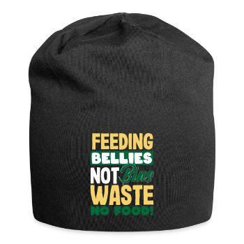 Nourrir des ventres, pas des poubelles, pas de gaspiller de la nourriture ! Conscient - Bonnet en jersey - noir - Devant