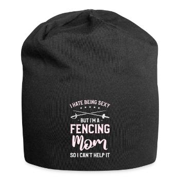 Ich hasse es, sexy zu sein, aber ich bin eine fechtende Mutter, also kann ich es nicht - Jersey-Beanie - Schwarz - Vorne