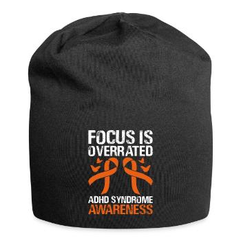 Fokus Ist Überbewertet Adhs-syndrom Bewusstsein - Jersey-Beanie - Schwarz - Vorne