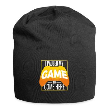I Paused MY Game to be here Gamer Gaming - Jersey Beanie - black - Front