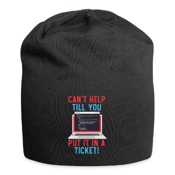Je ne peux pas aider jusqu’à ce que vous mettiez en place un support technique de ticket - Bonnet en jersey - noir - Devant