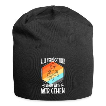 Alle verrückt hier komm Wein wir gehen - Jersey-Beanie - Schwarz - Vorne
