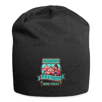 Attention c’est un cirque ici aujourd’hui - Bonnet en jersey - noir - Devant
