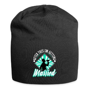 Après cela, je me marie - Bonnet en jersey - noir - Devant