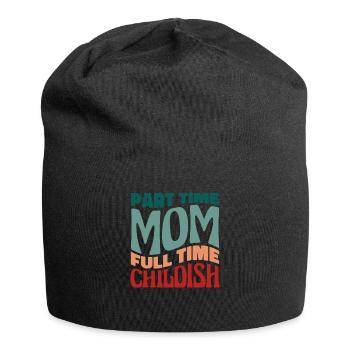 Mom Mom Funny Part Time Mom - Jersey Beanie - black - Front