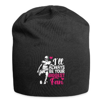 Football Je serai toujours ton plus grand fan - Bonnet en jersey - noir - Devant