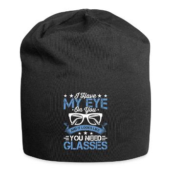 Ophthalmologist You need glasses, optician, - Jersey Beanie - black - Front