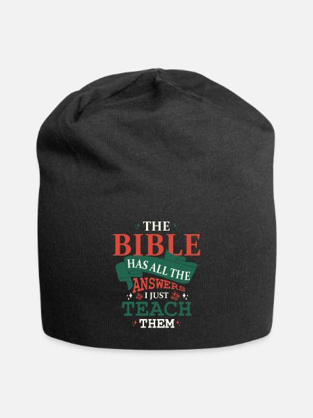 The Bible Has Answers I Just Teach Them - Jersey Beanie - black