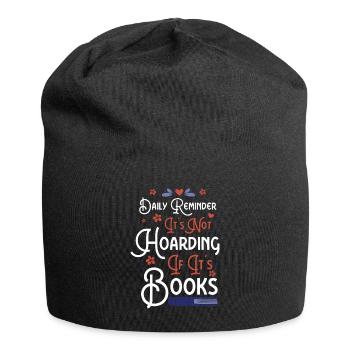 Daily Reminder Not Hoarding If Books - Jersey Beanie - black - Front