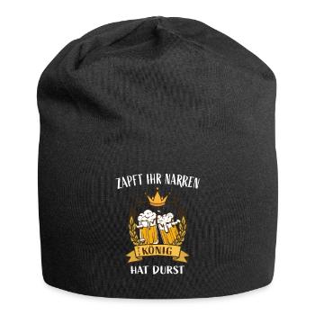 Zapft ihr Narren, der König hat Durst - Jersey-Beanie - Schwarz - Vorne