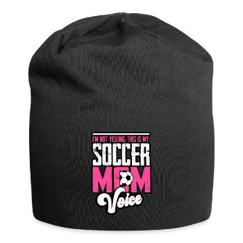 I’m Not Yelling, This Is My Soccer Mom Voice - Jersey Beanie - black - Front
