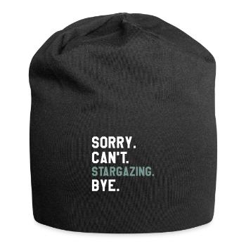 Tut mir leid, dass ich keine Sternenbeobachtung verabschieden kann Astronomie Sternenbeobachtung - Jersey-Beanie - Schwarz - Vorne