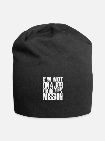 Je ne suis pas au travail, je suis en mission - Job - Bonnet en jersey - noir