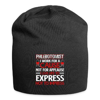 Phlebotomist Phlebotomist I Work For A Cause - Jersey Beanie - black - Front