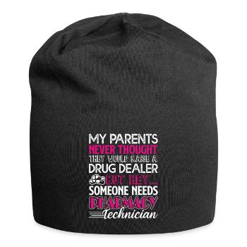 Pharmacy Technician Need Pharmacy Technician - Jersey Beanie - black - Front