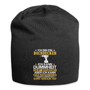 Dachdecker Ich kann Dummheit nicht Reparieren - Jersey-Beanie - Schwarz - Vorne